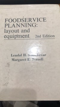 Image of Foodservice Planning : Layout and Equipment / Lendal H. Kotschevar