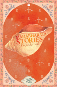 Image of Great Stories of India : Mahabharata Stories / Deepa Agarwal