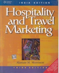Image of Hospitality And Travel Marketing / Alastair M. Morrison