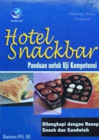 Image of Hotel Snackbar : Panduan untuk Uji Kompetensi / Bartono P.H