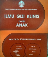 Image of Ilmu Gizi Klinis pada Anak / Solihin Pudjiadi