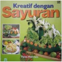 Image of Kreatif dengan Sayuran / Faiza Hermain