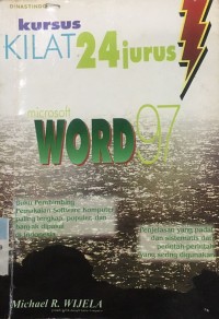 Image of Kursus Kilat 24 jurus Microsoft Word 97 / Michael R. Wijela