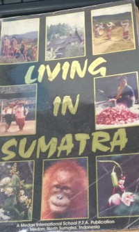 Image of LIVING IN SUMATRA