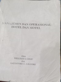 Image of Manajemen Dan Operasional Hotel Dan Motel / William S. Gray