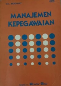 Image of Manajemen Kepegawaian / Moekijat