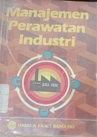 Image of Manajemen Perawatan Industri / Supandi