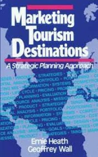 Image of Marketing tourism destinations: a strategic planning approach