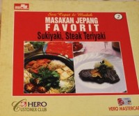 Image of Masakan Jepang favorit Sukiyaki, steak teriyaki / Yukiko Moriyama