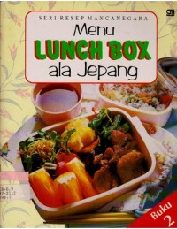 Image of Menu Lunch Box Ala Jepang / Nakatani Kyoji