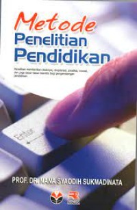 Image of Metode Penelitian Pendidikan / Nana Syaodih Sukmadinata