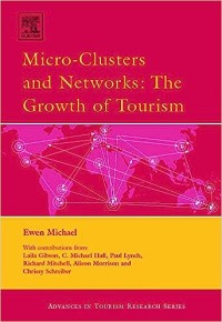 Image of Micro-Clusters and Networks : The Growth of Tourism / Ewen Michael