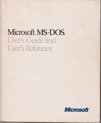 Image of Microsoft MS-DOS User's Guide and Reference [Ver. 3.3]