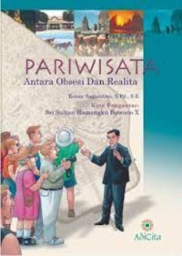 Image of Pariwisata Antara Obsesi dan Realita / Ronny Sugiantoro