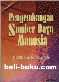 Image of Pengembangan Sumber Daya Manusia / Soekidjo Notoatmodjo
