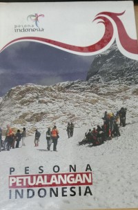 Image of Pesona Petualangan Indonesia / Kementrian Pariwisata Indonesia