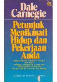 Image of Petunjuk Menikmati hidup dan Pekerjaan / Dale Carnegie