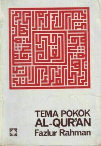 Image of Tema Pokok Al-Qur'an / Fazlur Rahman