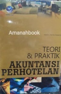 Image of Teori & Praktik Akutansi Perhotelan / Herdi S.Darmo Soewirjo