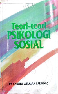 Image of Teori-Teori Psikologi Sosial / Sarlito Wirawan Sarwono