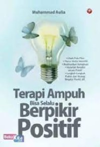 Image of Terapi Ampuh Bisa Selalu Berpikir Positif / Muhammad Aulia