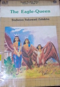Image of The Eagle-Queen / Stefanus Sukawati Zalukhu