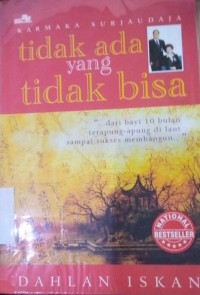 Image of Tidak ada yang Tidak bisa / Dahlan Iskan
