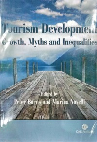 Image of Tourism Development Growth, Myths and Inequalities / Peter Burns