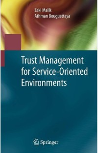Image of Trust Management For Service-Oriented Environments / Zaki Malik