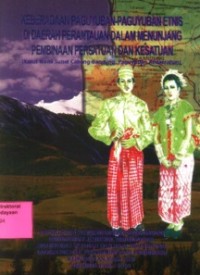 Image of Keberadaan Paguyuban - Paguyuban etnis didaerah perantauan dalam menunjang pembinaan persatuan dan kesatuan (Kasus Ikami Sulsel Cabang Bandung, Paguyuban Kedaerahan) / Ernayanti
