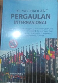 Image of Keprotokolan dan pergaulan Internasional /anwari masatip,christina anggrei,femmy indriany dalimunthe