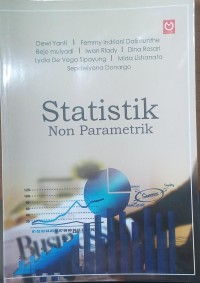Image of Statistik Non Parametrik/Dewi Yanti,Femmy Indriani Dalimunthe,Bejo Mulyadi,dkk